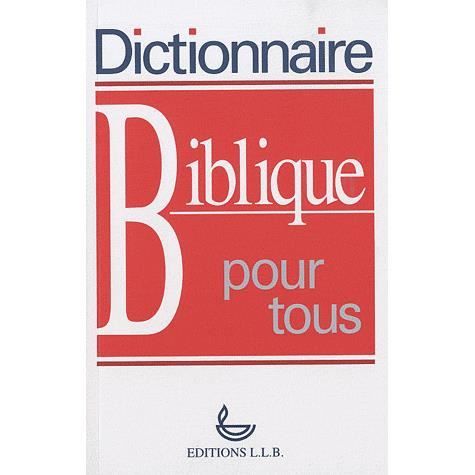 Dictionnaires Bibliques - 