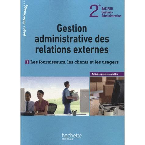 Gestion Administrative Des Relations Externes 2e B Achat - 