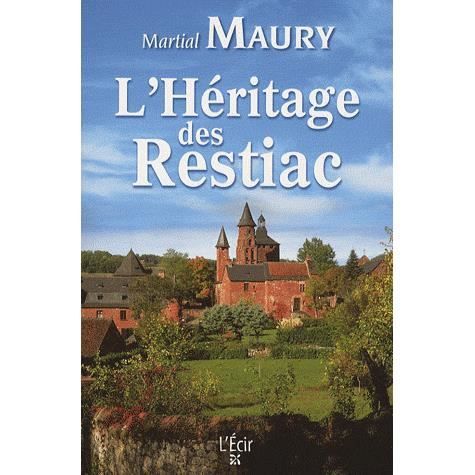 HERITAGE DES RESTIAC   Achat / Vente livre Martial Maury pas cher