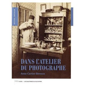 Dans Latelier Du Photographe Achat Vente Livre Anne - 