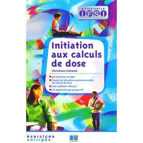 Initiation aux calculs de dose   Achat / Vente livre Christiane