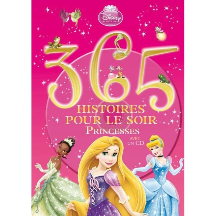 365 Histoires Pour Le Soir Princesses Et Fées
