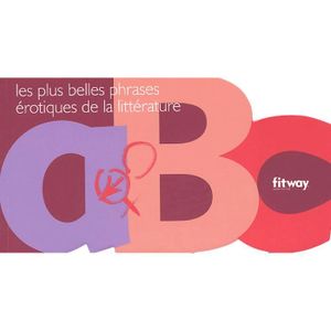 Abc Les Plus Belles Phrases Erotiques De La L Achat Vente