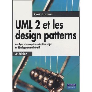 Applying UML and Patterns : An Introduction to Object-Oriented