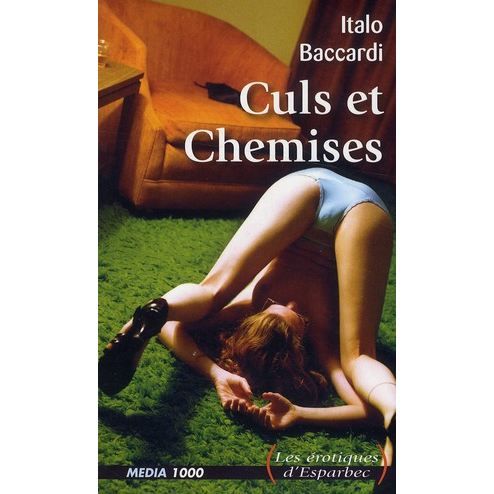 Les Erotiques Desparbec T51 Culs Et Chemises Achat - 