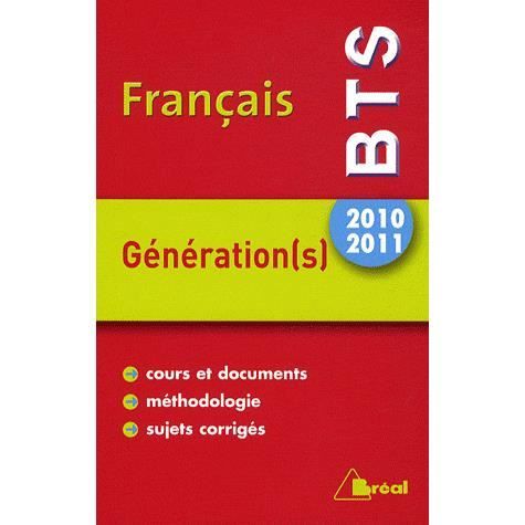 SCOLAIRE   ETUDIANT FRANCAIS ; BTS ; GENERATION(S) (EDITION 2010/2011)