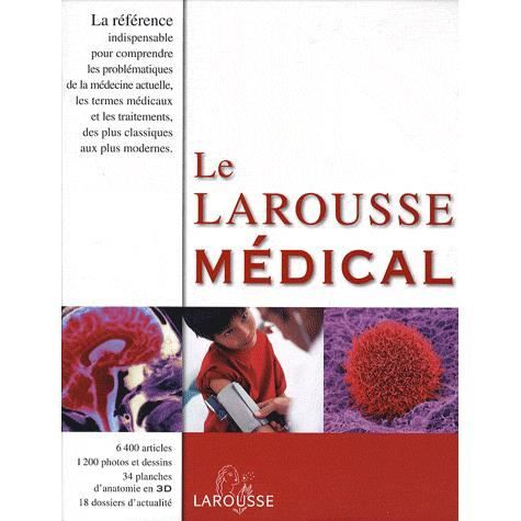Larousse médical (édition 2009)   Achat / Vente livre Collectif pas