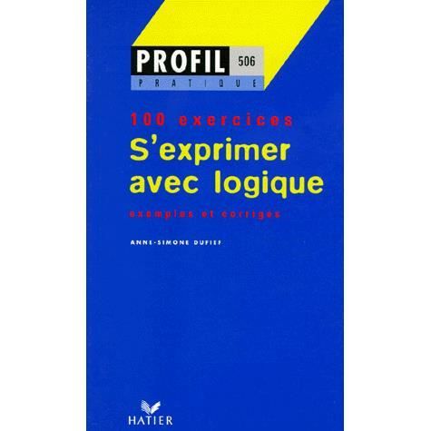 exprimer avec logique ; 100 exercices   Achat / Vente livre A. S