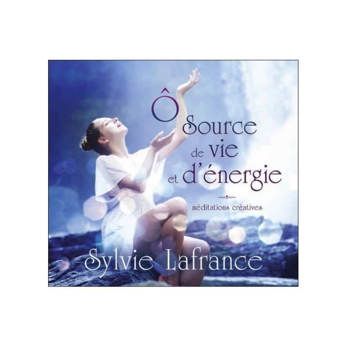O Source De Vie Et Dénergie Méditations Créatives Livre Audio 2cd - 