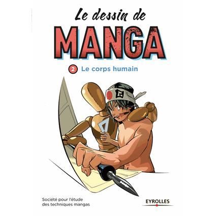 Le Dessin De Manga Tome 2 - 
