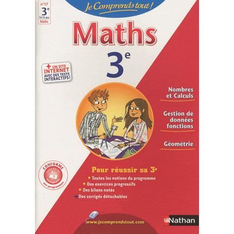 JE COMPRENDS TOUT; MATHEMATIQUES ; 3EME   Achat / Vente livre Carole