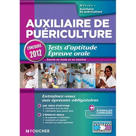 SCIENCES   MEDECINE AUXILIAIRE DE PUERICULTURE ; TESTS DAPTITUDE ; EP