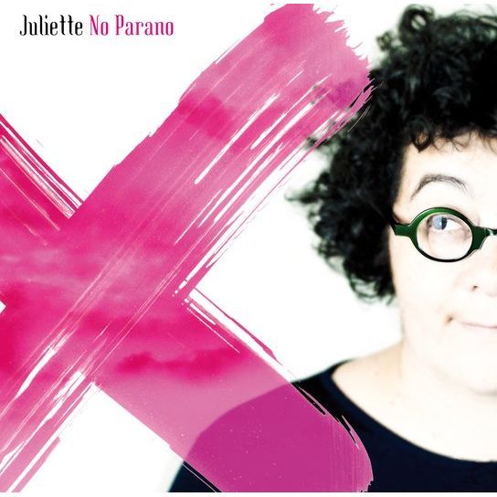 JULIETTE   No Parano   Achat CD VARIETE FRANCAISE pas cher  