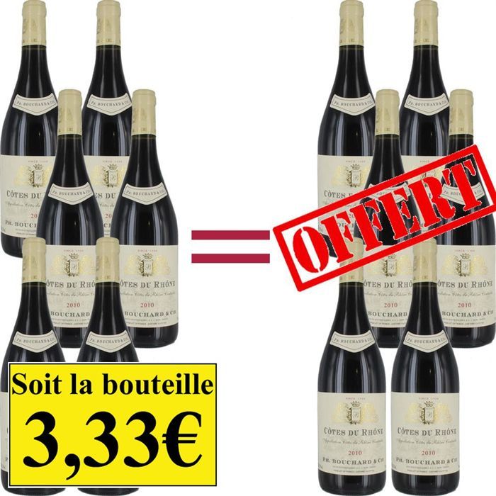 Bouchard & Cie CdR 2010  6 achetées = 6 OFFERTES   Achat / Vente VIN